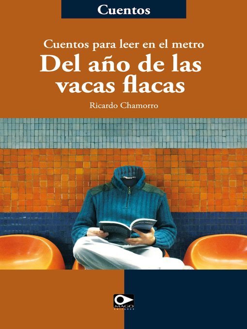 Title details for Del año de las vacas flacas by Ricardo Chamorro - Available